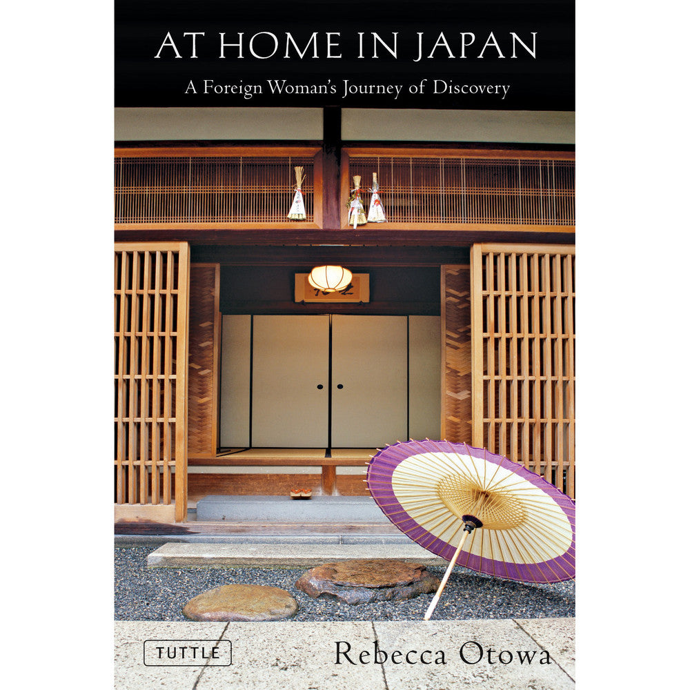 At Home In Japan - A Foreign Woman's Journey