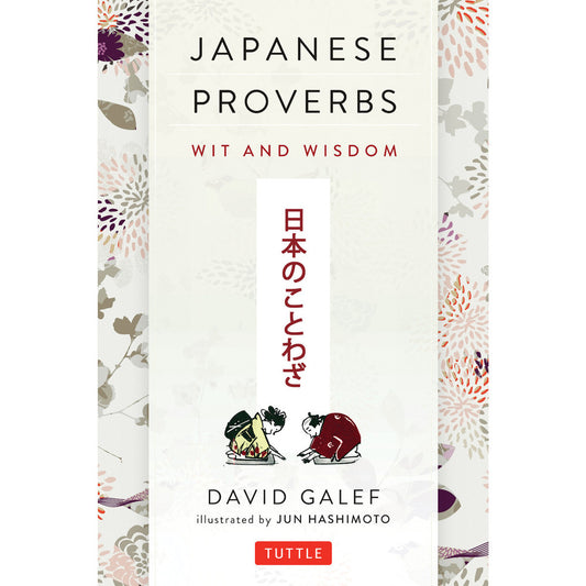 Japanese Proverbs Wit and Wisdom