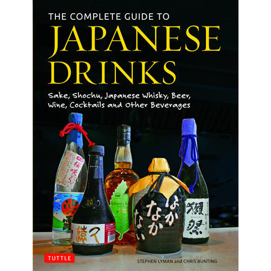 Complete Guide to Japanese Drinks - Sake, Shochu, Whisky, Beer, Cocktails