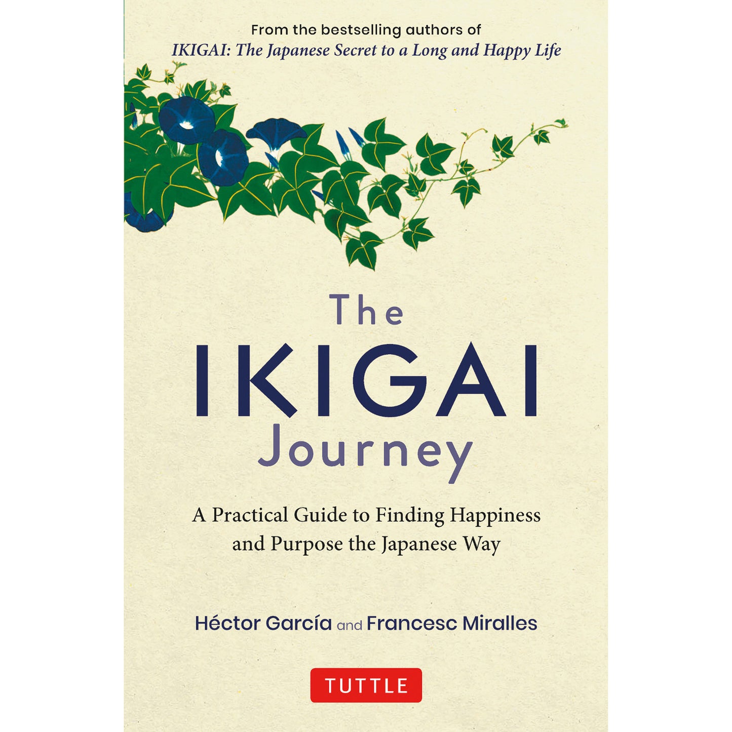 The Ikigai Journey - Finding Happiness & Purpose in Japanese Ways