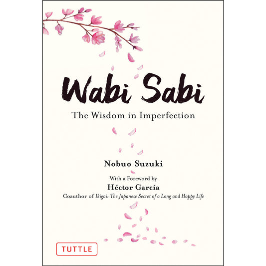 🌸 Wabi Sabi - The Wisdom in Imperfection